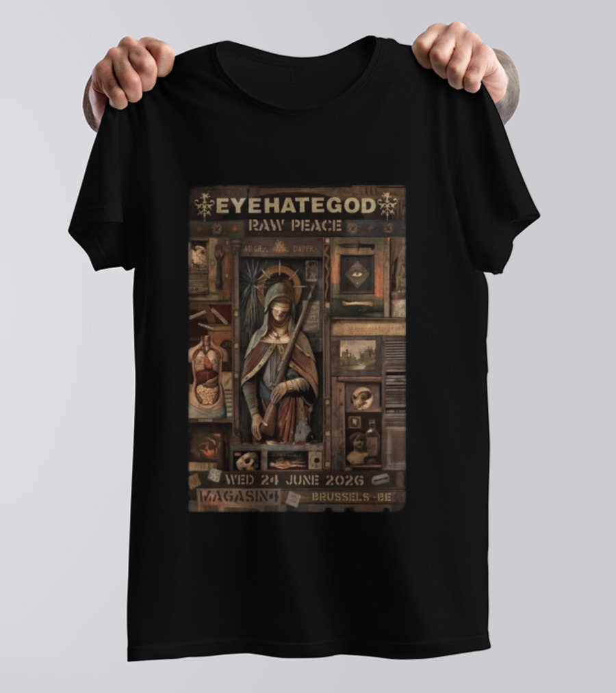 EYEHATEGOD Raw Peace Magasin 4 Brussels Belgium June 24 2026 T-Shirt
