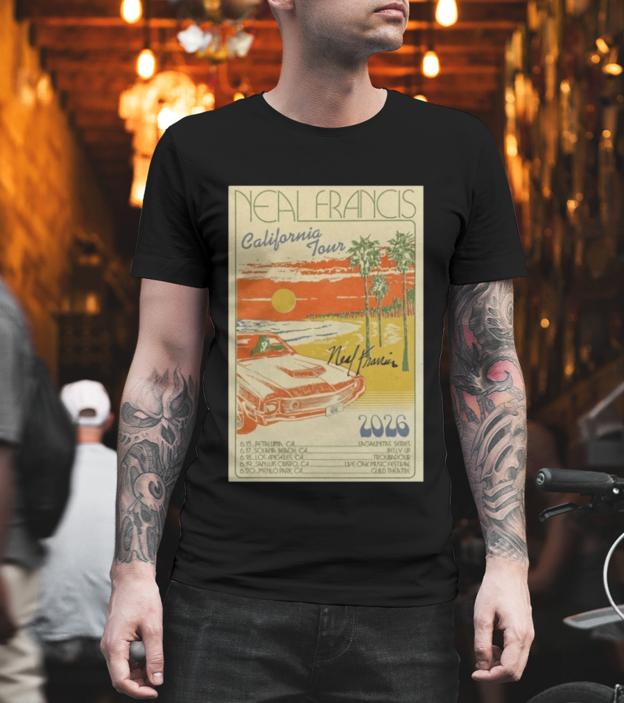 Neal Francis California Tour 2026 Signed Petaluma Solana Beach Los Angeles San Luis Obispo Menlo Park T-Shirt