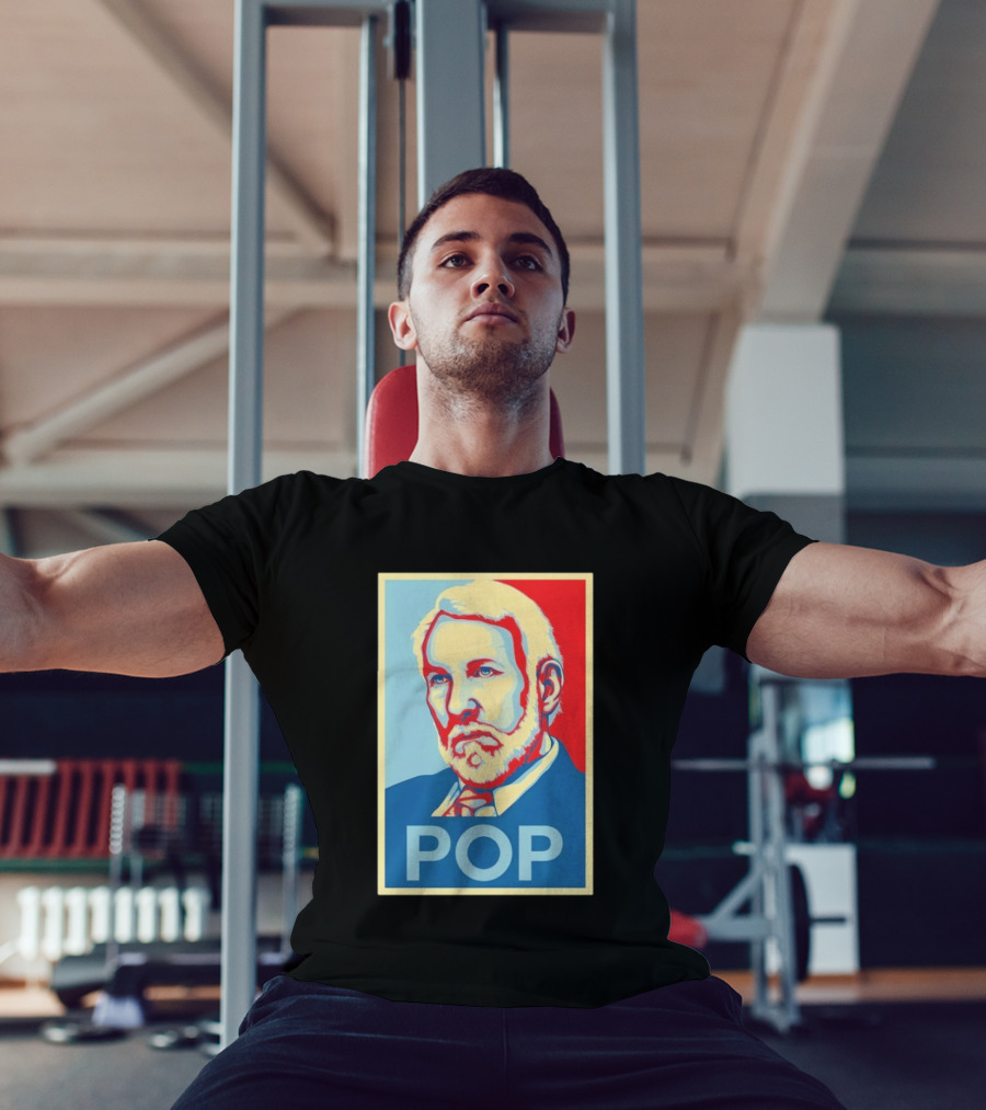 POP Gregg Popovich San Antonio Spurs Hope T-Shirt