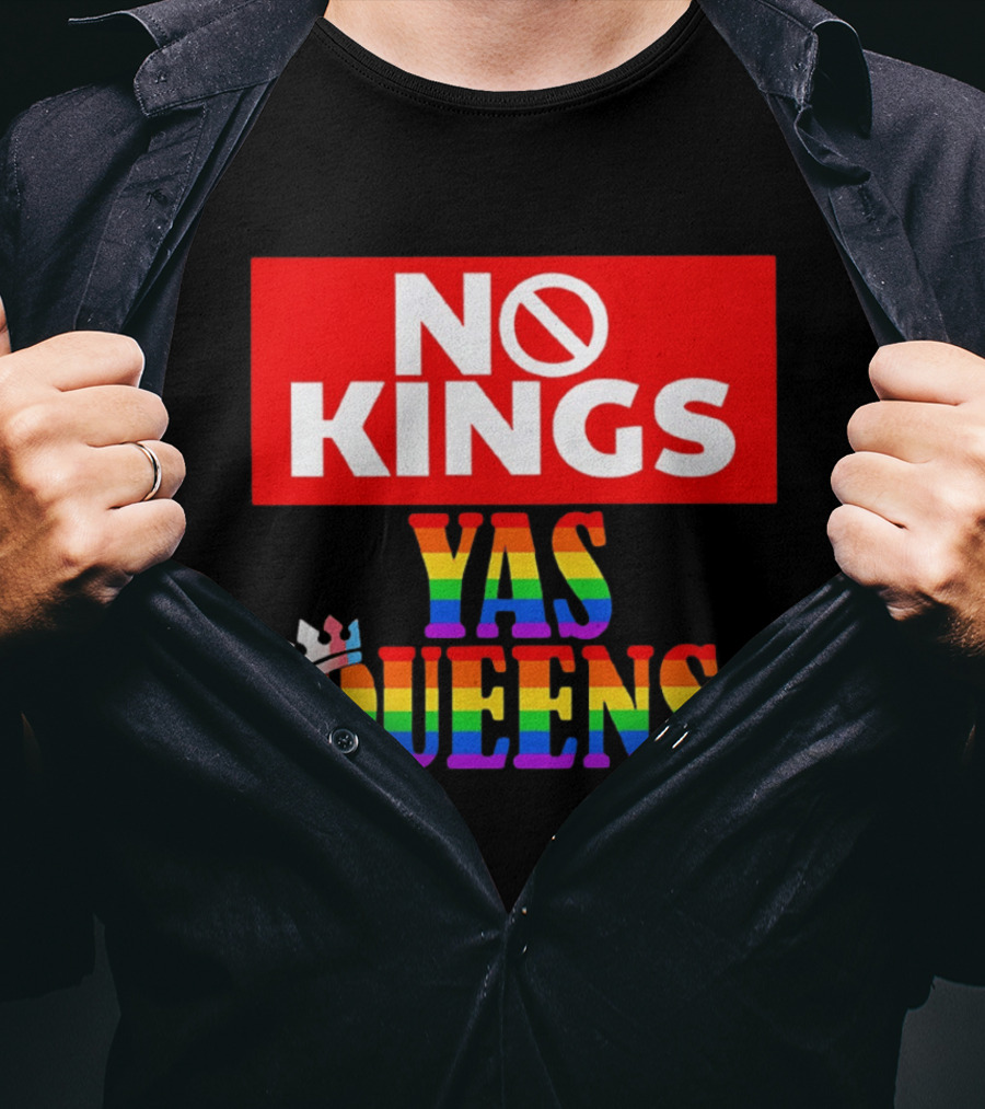 No Kings Yas Queens Rainbow Lettering With Crown T-Shirt