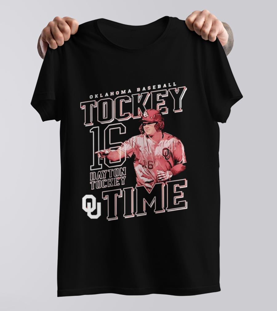 Oklahoma Baseball Tockey Time Number 16 Dayton Tockey T-Shirt