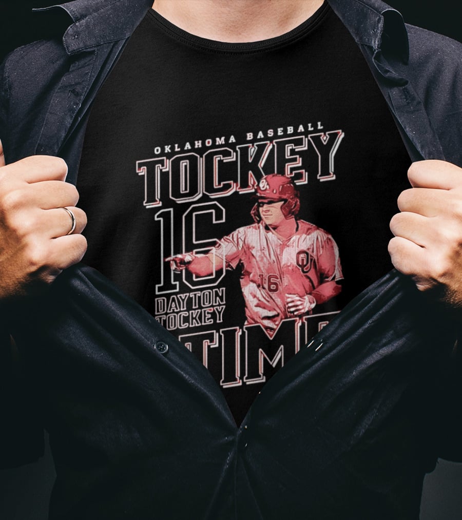 Oklahoma Baseball Tockey Time Number 16 Dayton Tockey T-Shirt
