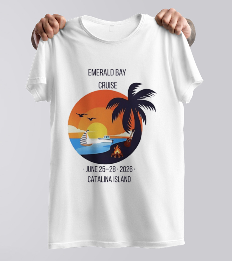 Emerald Bay Cruise June 25 28 2026 Catalina Island Sunset Palm Tree Boat Bonfire T-Shirt