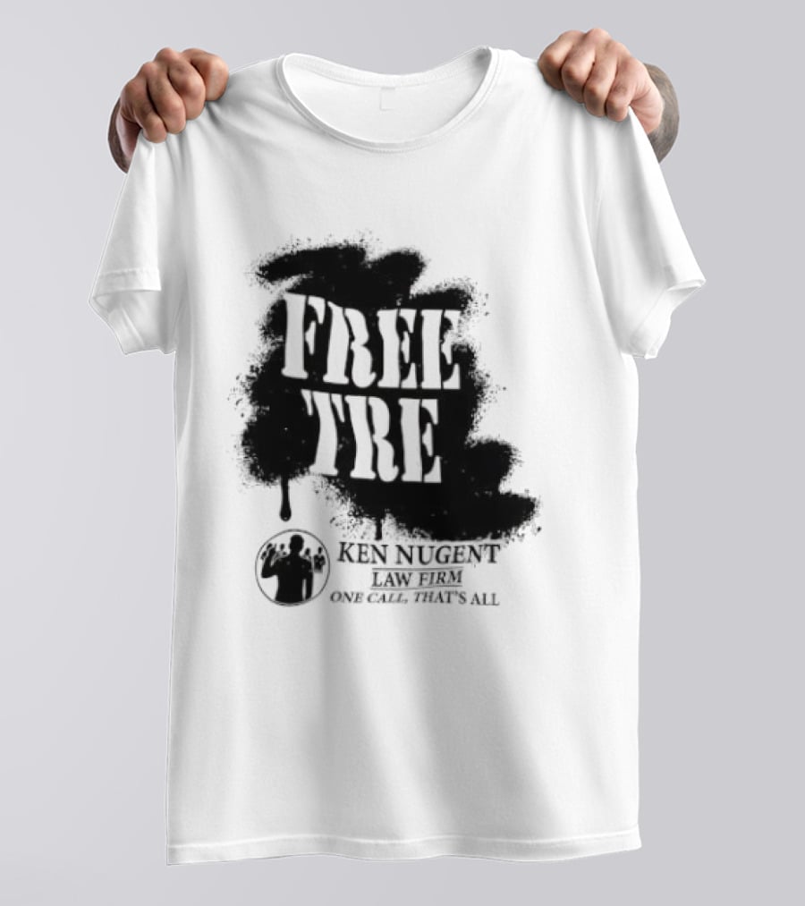 Free Tre Ken Nugent One Call That's All T-Shirt