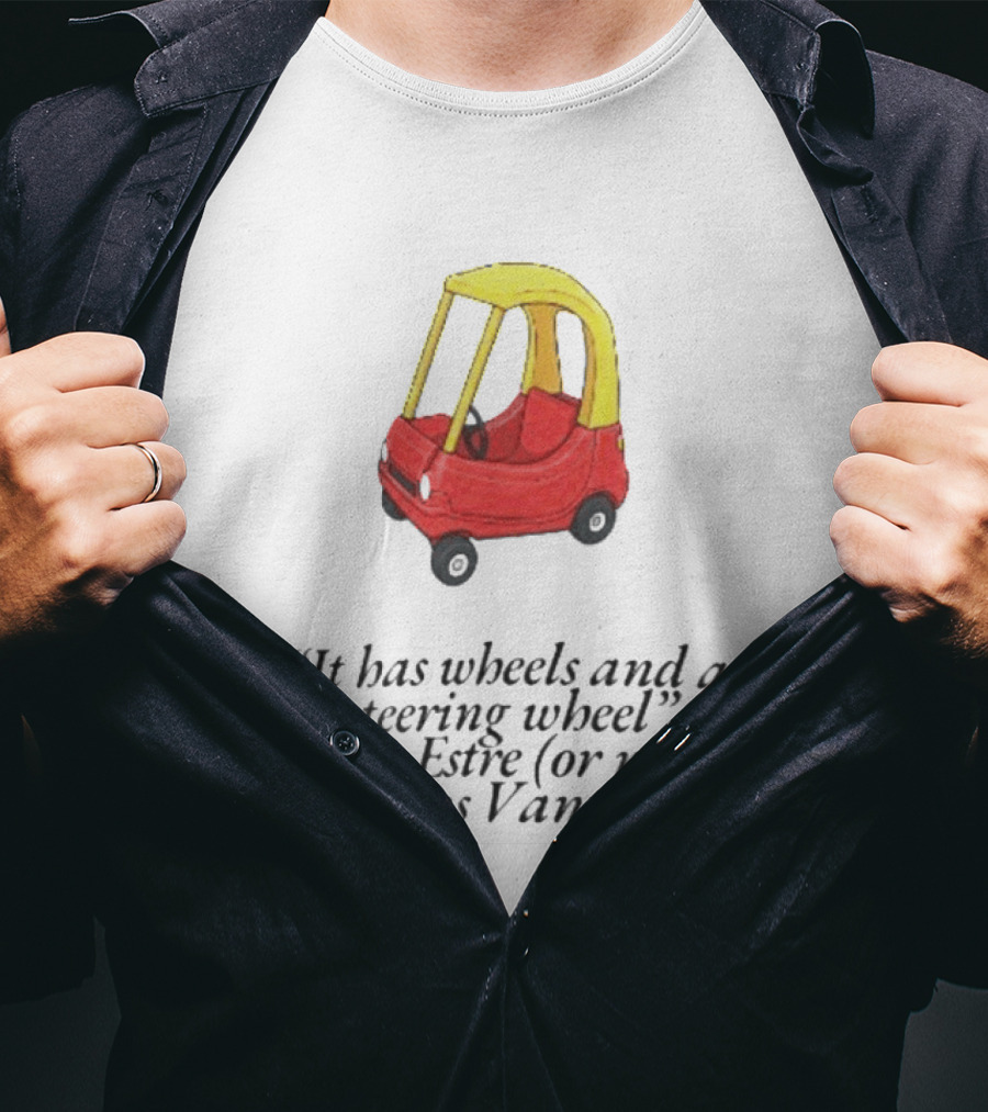 It Has Wheels And A Steering Wheel Kevin Estre Laurens Vanthoor T-Shirt