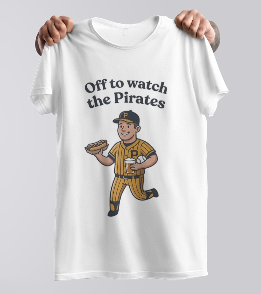 Off To The Pirates Pittsburgh Pirates Baseball Fan T-Shirt