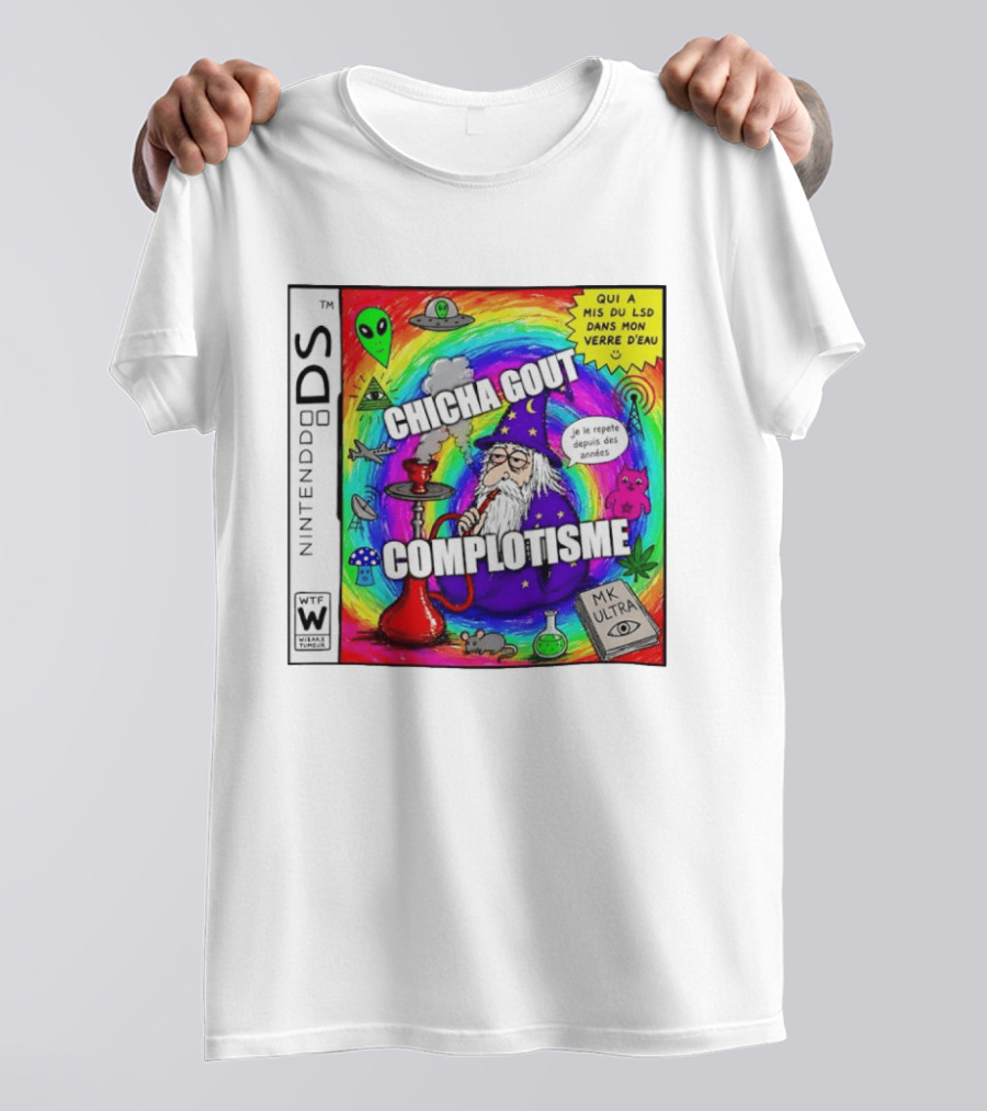 Nintendo DS Chicha Gout Complotisme Wizard Alien MK Ultra T-Shirt
