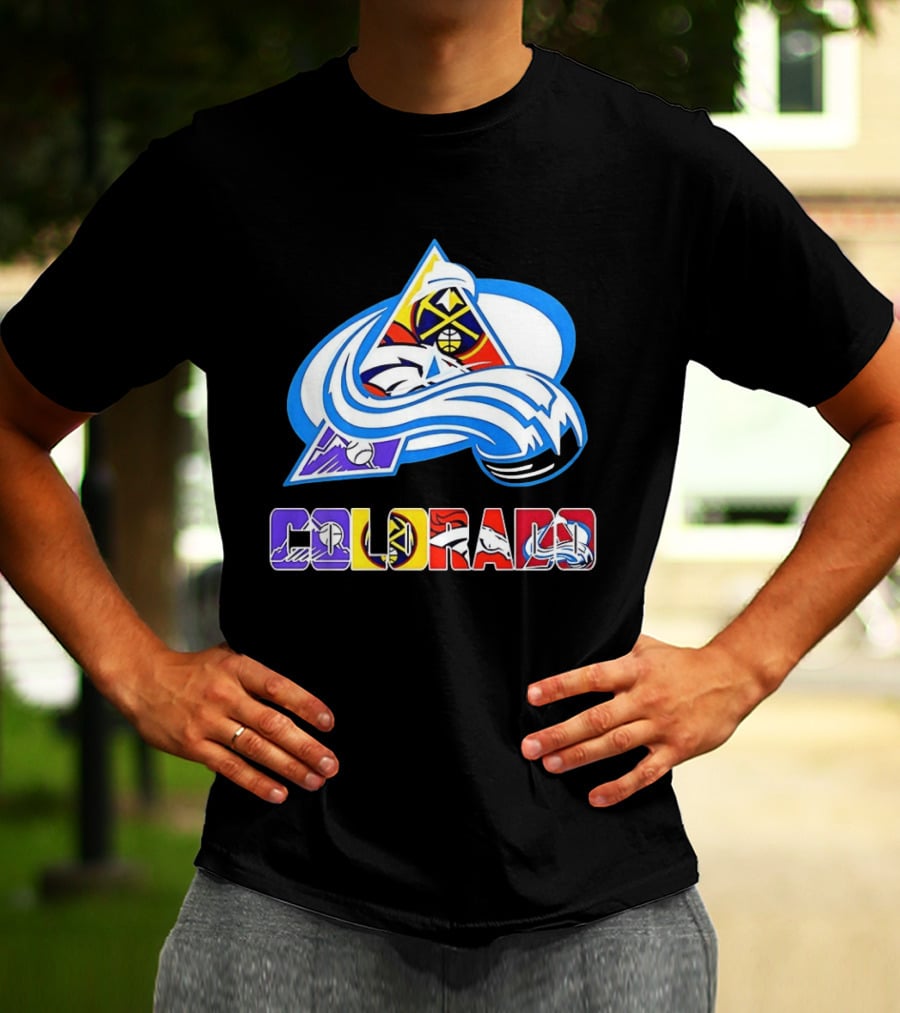 Colorado Avalanche Nuggets Broncos Rockies Sports Teams T-Shirt