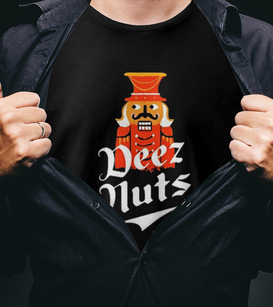 Nutcracker Deez Nuts Christmas Humor Wordplay Novelty T-Shirt