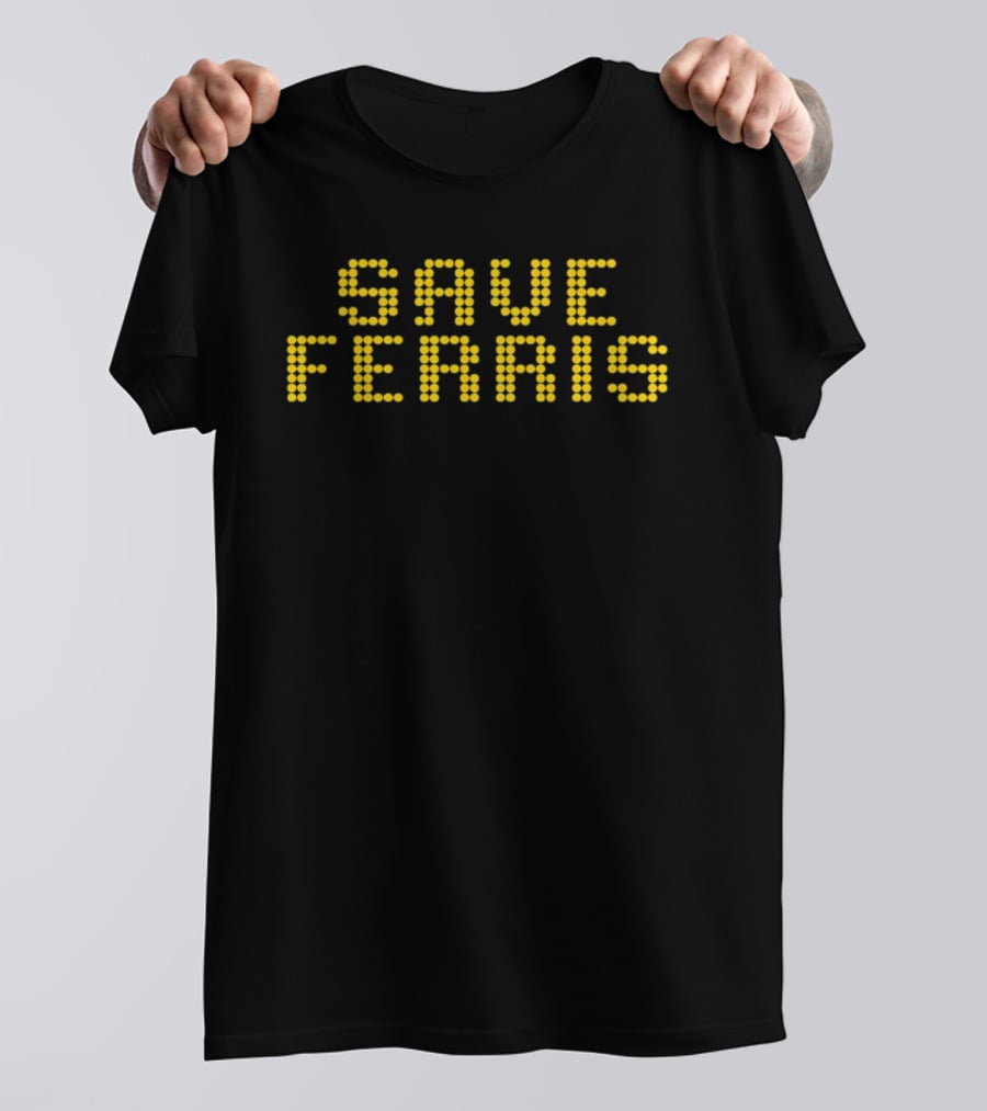 Save Ferris Ferris Bueller's Day Off Movie Digital Dot Matrix T-Shirt