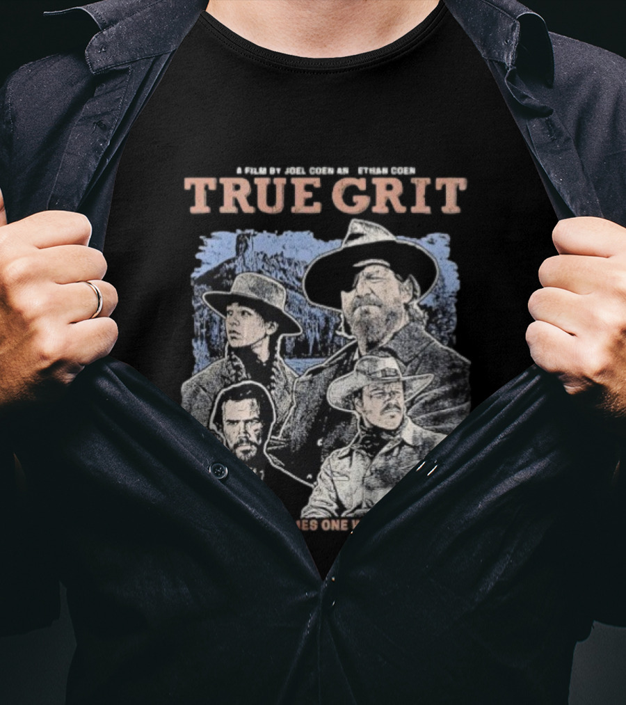 A Film By Joel Coen And Ethan Coen True Grit One Way Or Another Cast Illustration T-Shirt