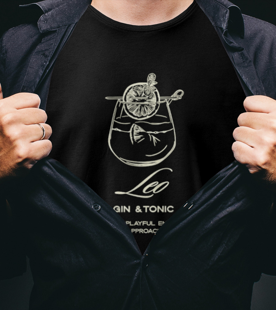Leo Gin & Tonic Bold Playful Energy Approachable Charm T-Shirt