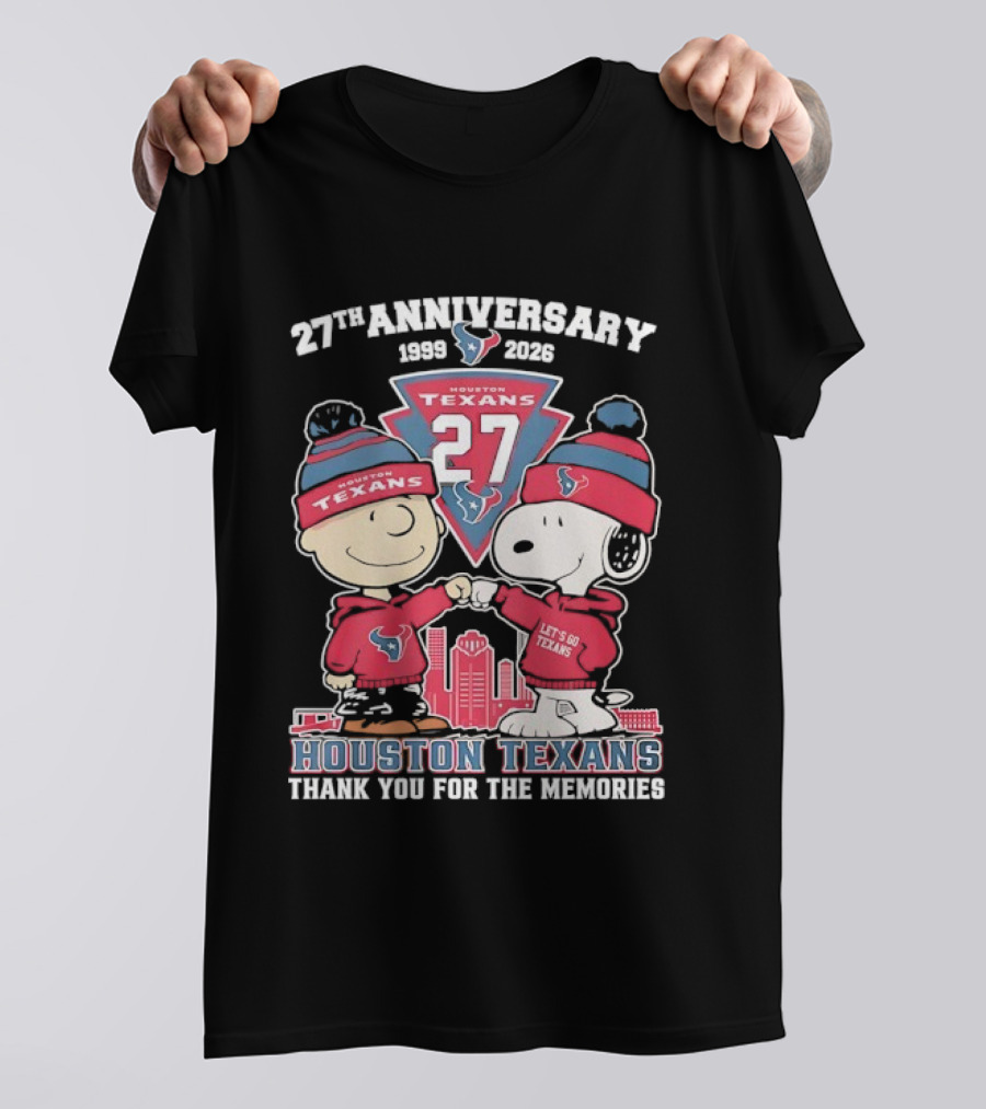 Houston Texans 27th Anniversary Snoopy And Charlie Brown 1999 2026 Thank You For The Memories T-Shirt