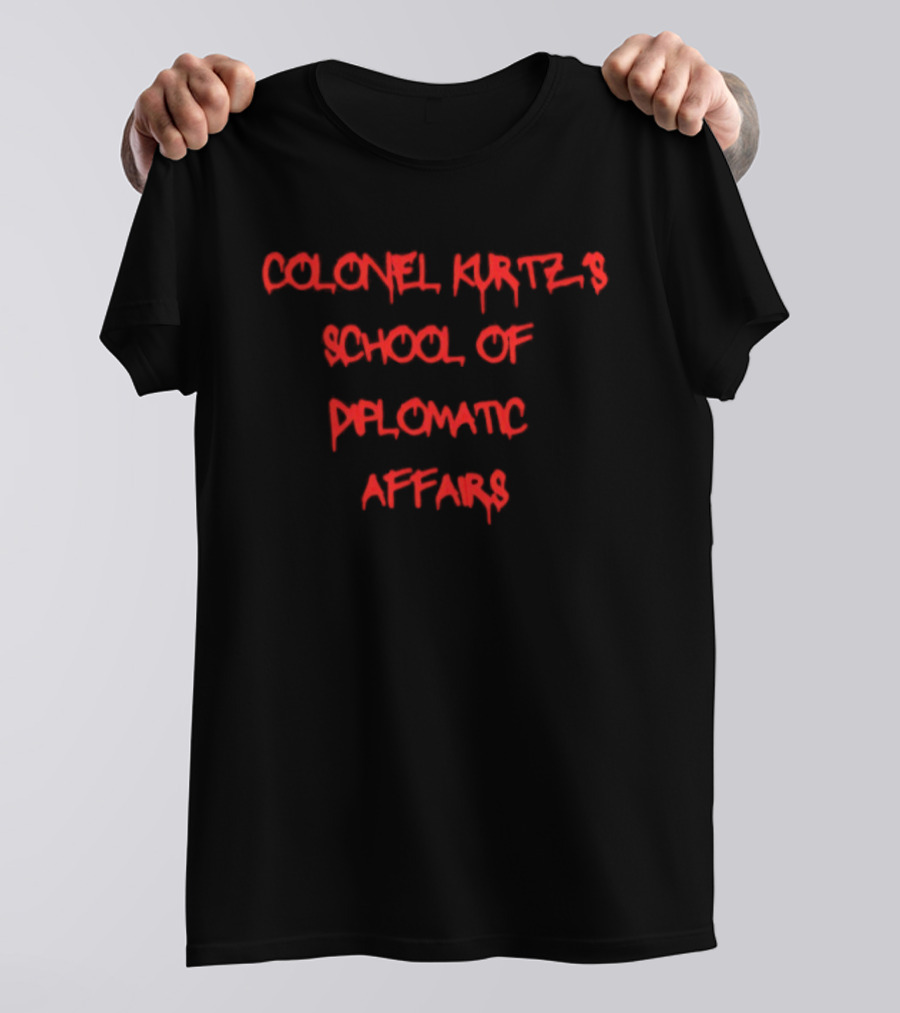 Colonel Kurtz's School Of Diplomatic Affairs Red Drip T-Shirt