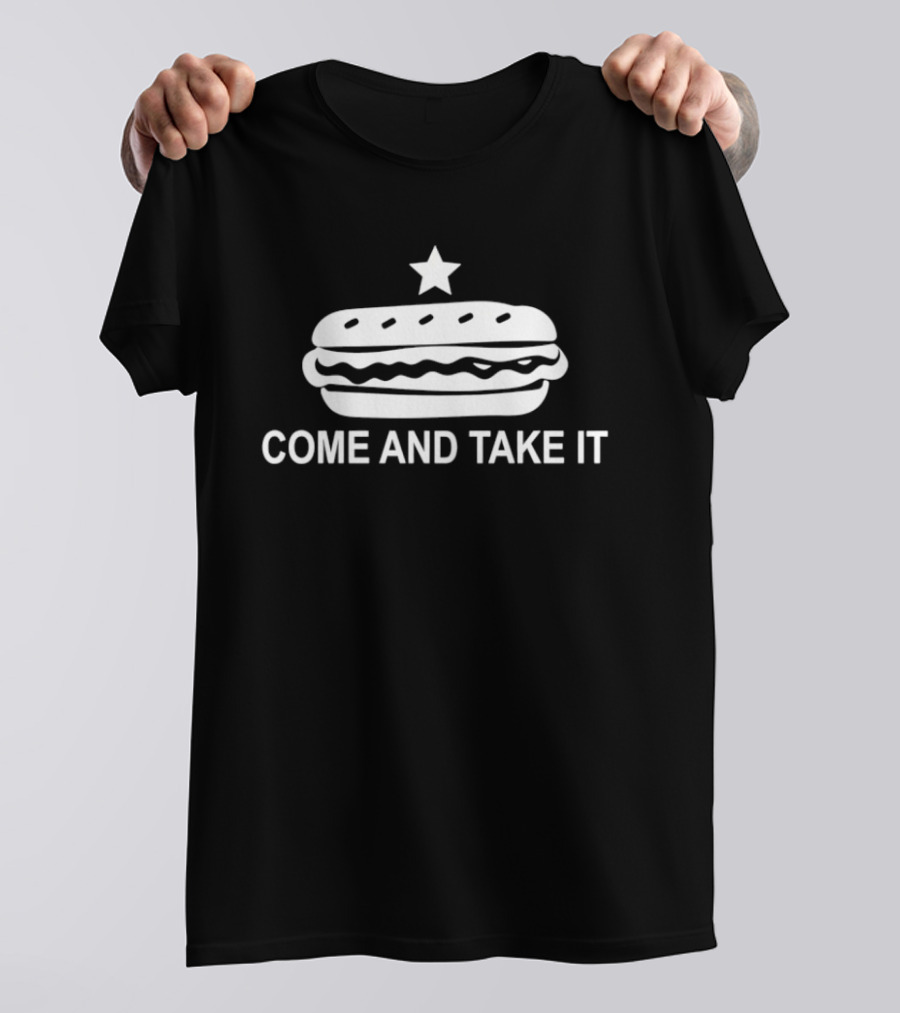 Come And Take It Hot Dog Star T-Shirt