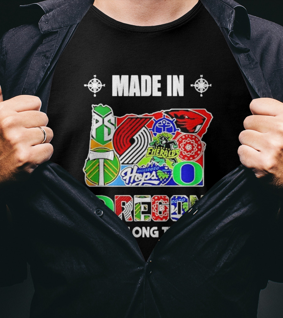 MADE IN OREGON A LONG LONG TIME AGO State Mashup With Portland Timbers Trail Blazers Ducks Beavers Logos T-Shirt