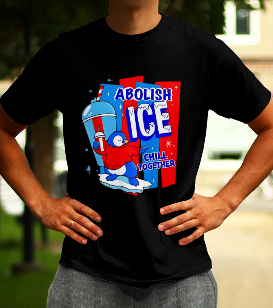 Abolish ICE Penguin Ice Skating Chill Together T-Shirt