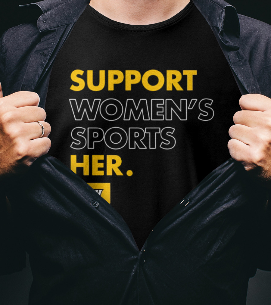 Support Women's Sports VCU Her T-Shirt