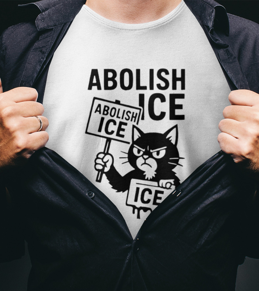 Grumpy Black Cat Holding Abolish Ice Sign Protest Message T-Shirt