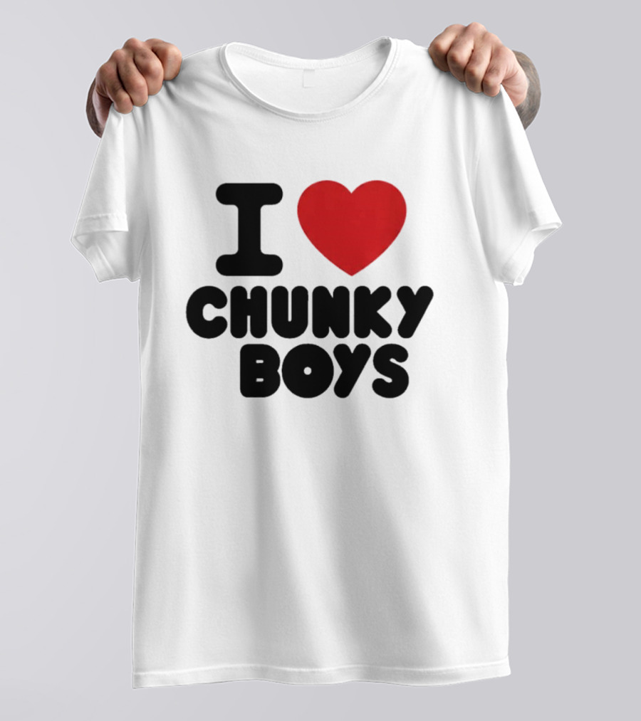 I Love Chunky Boys Heart T-Shirt