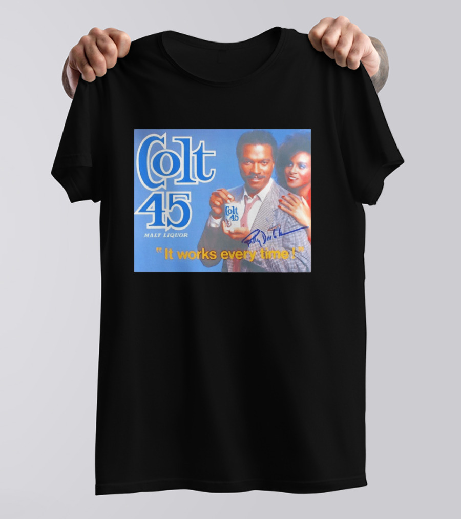Colt 45 Malt Liquor It Works Every Time Billy Dee Williams Signed T-Shirt