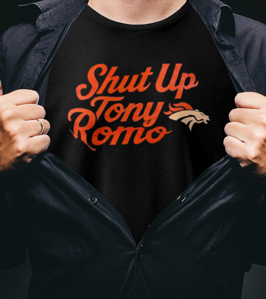 Denver Broncos Shut Up Tony Romo T-Shirt