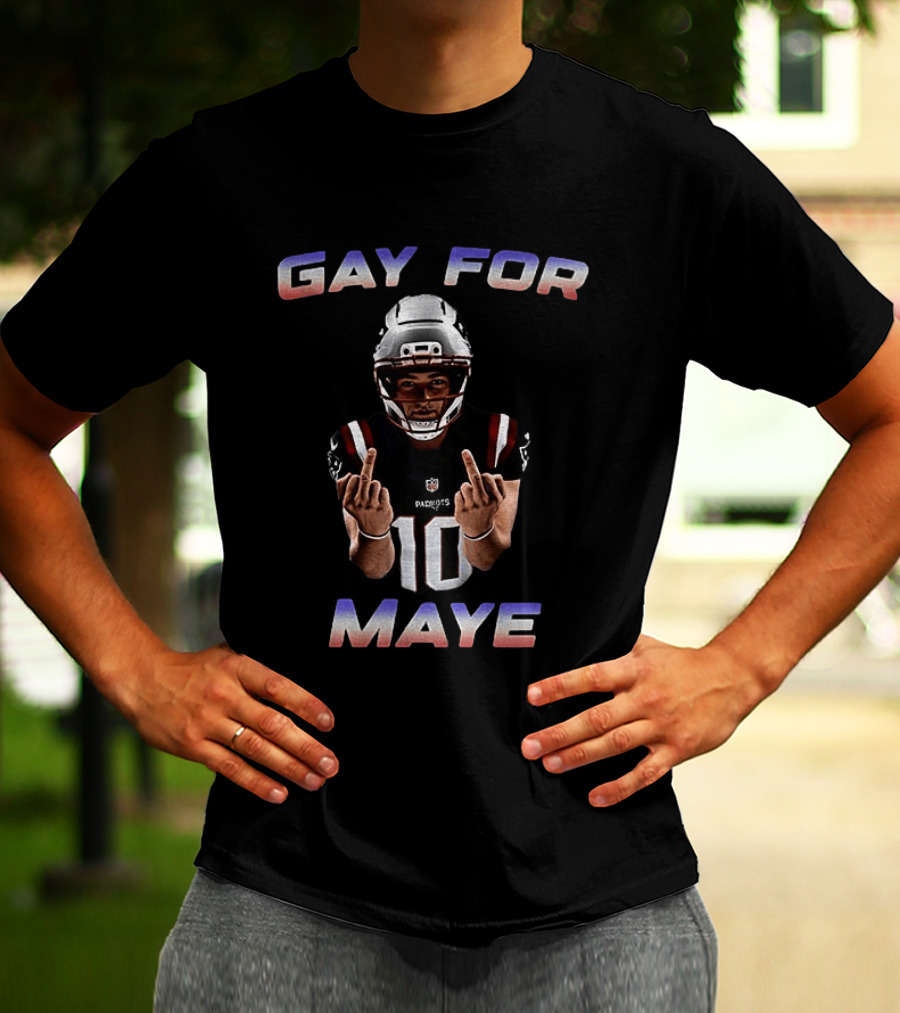 Gay For Maye Middle Finger Refreshment New England Patriots Football T-Shirt