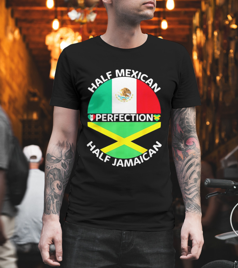 Half Mexican Perfection Half Jamaican Flag Fusion T-Shirt