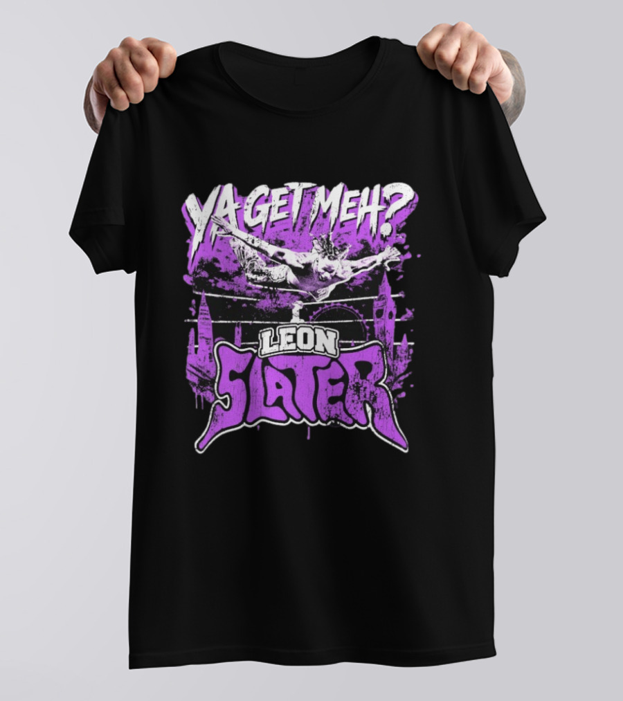 Leon Slater Ya Get Meh Wrestling Purple T-Shirt