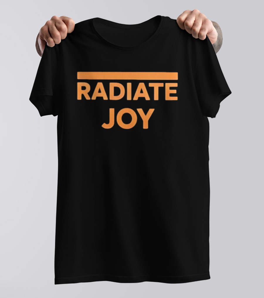 Radiate Joy Positive Vibes Motivation T-Shirt