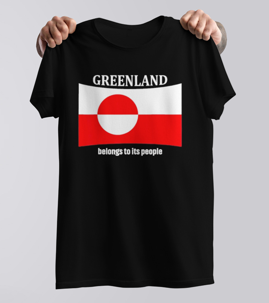 Greenland Flag Symbolizes Independence And Belonging To Its People T-Shirt
