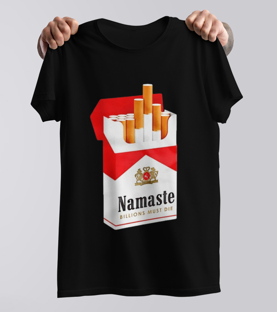 Namaste Billions Must Die Marlboro Pack Cigarettes T-Shirt