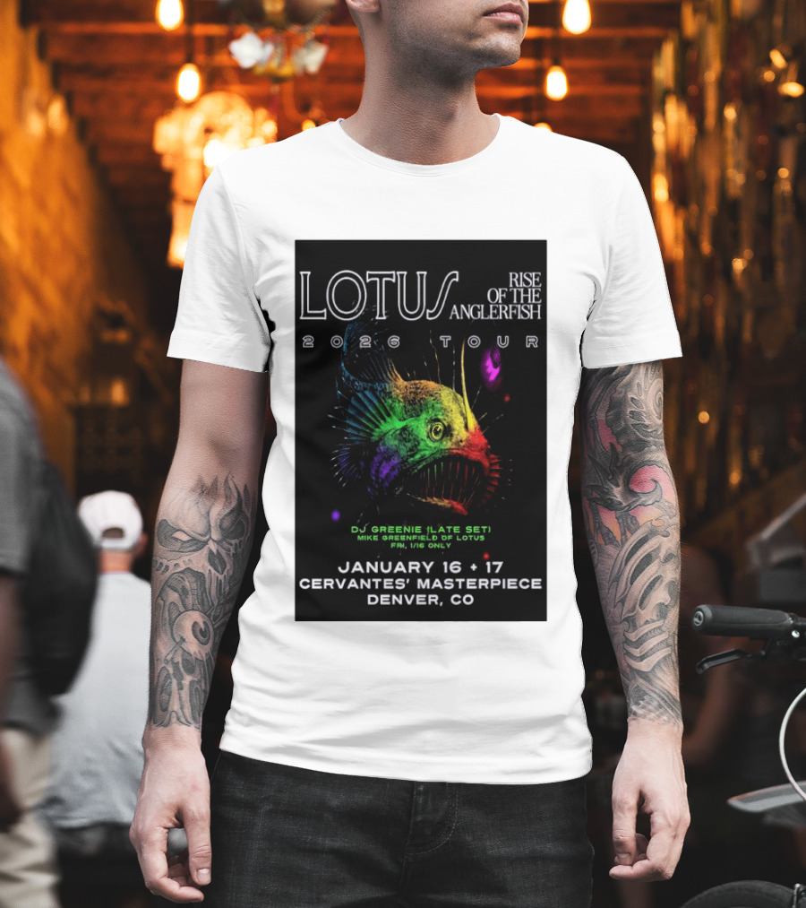 LOTUS Rise Of The Anglerfish 2026 Tour January 16 17 Cervantes' Masterpiece Denver CO T-Shirt