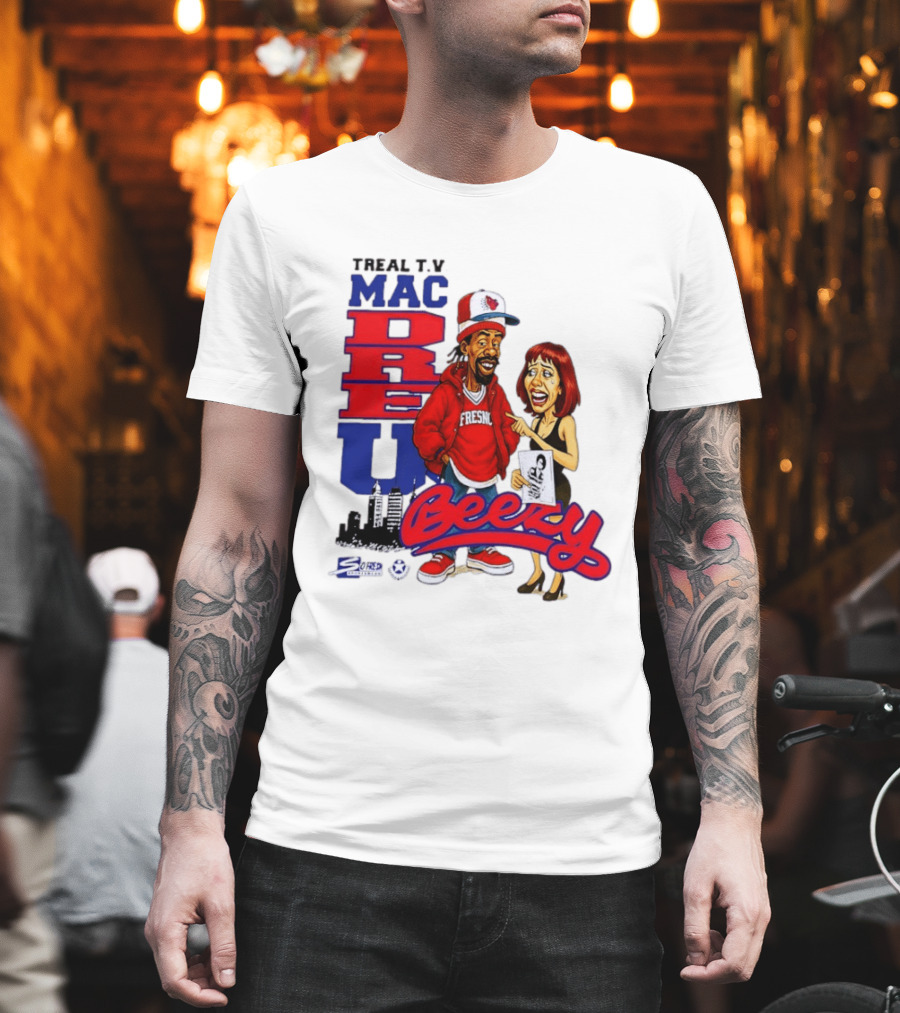 Treal TV Mac Dre U Beezy Fresno T-Shirt
