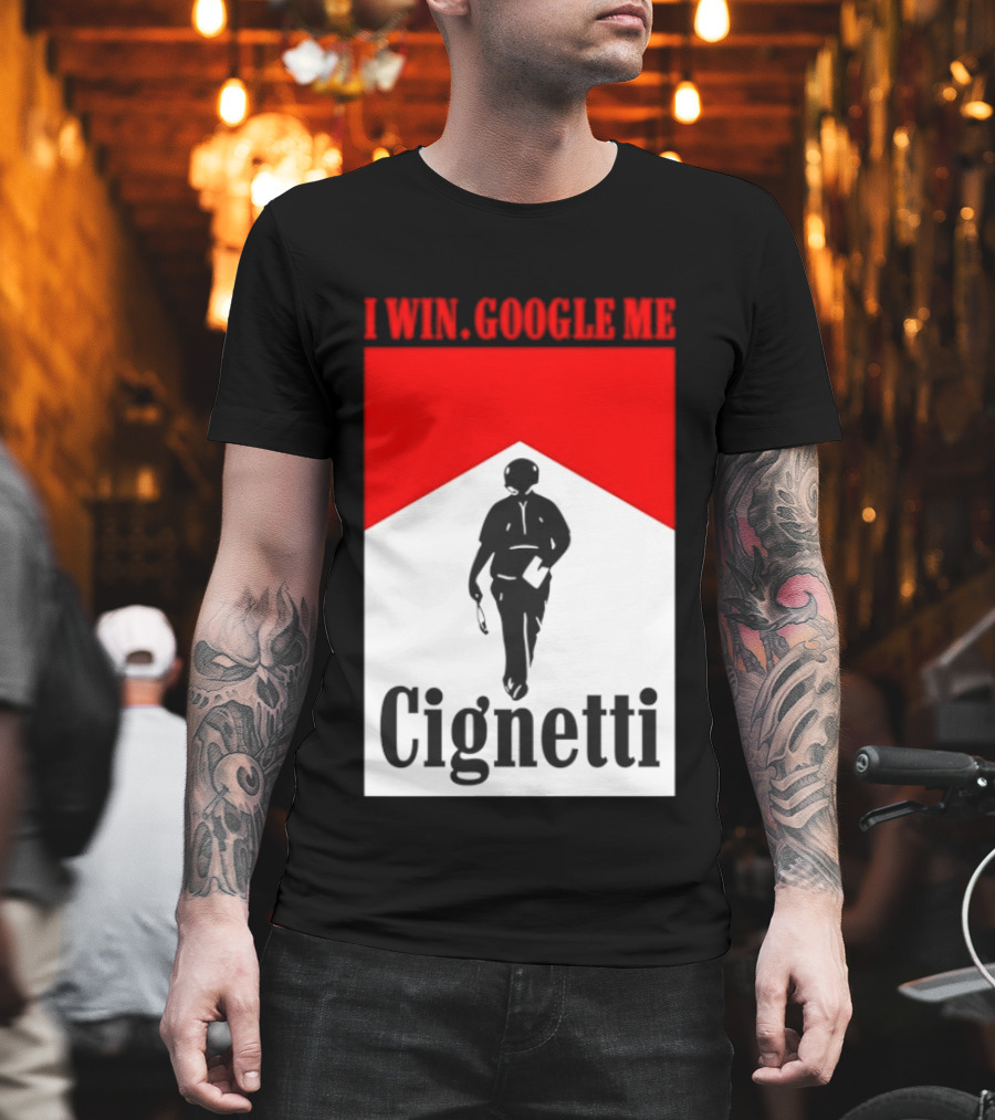 Curt Cignetti I Win Google Me Cignetti Football Fan T-Shirt