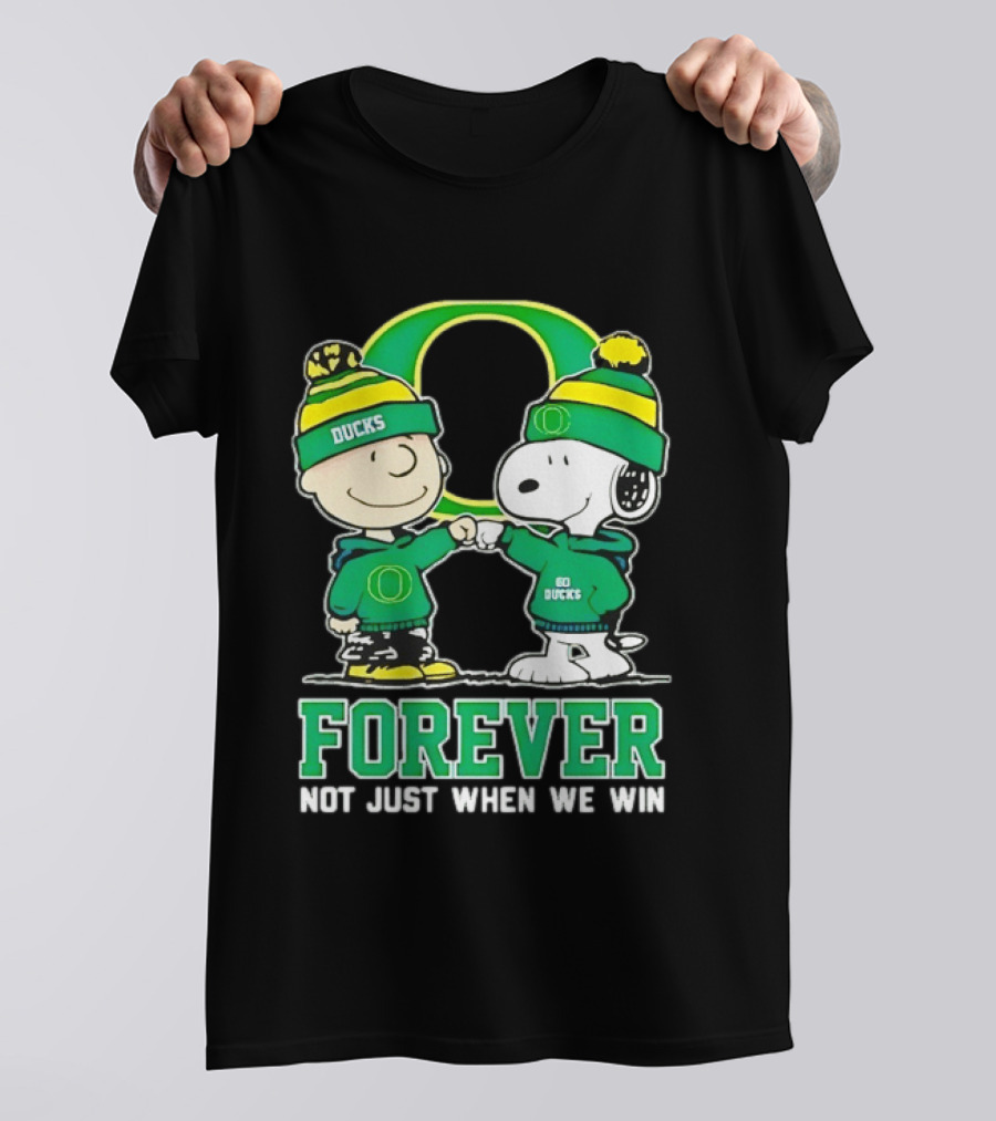 Peanuts Snoopy Charlie Brown Oregon Ducks Forever Not Just When We Win T-Shirt