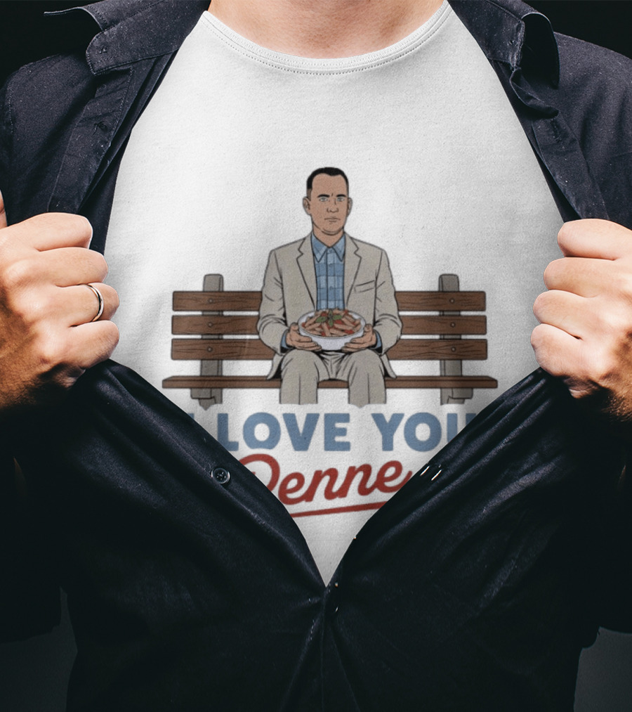 I Love You Penne Pasta Humor Forest Gump Bench Scene T-Shirt