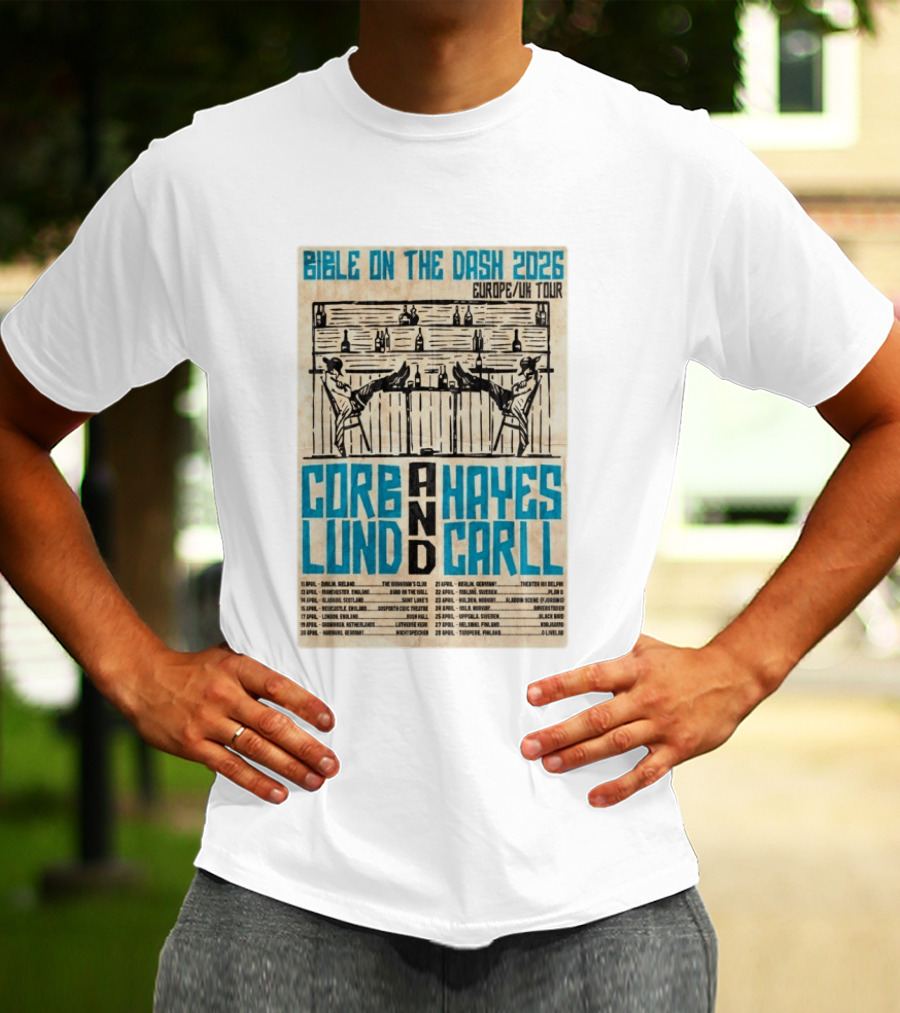 Bible On The Dash 2026 Europe UK Tour Corb Lund And Hayes Carll Apr 22 Malmo Sweden T-Shirt