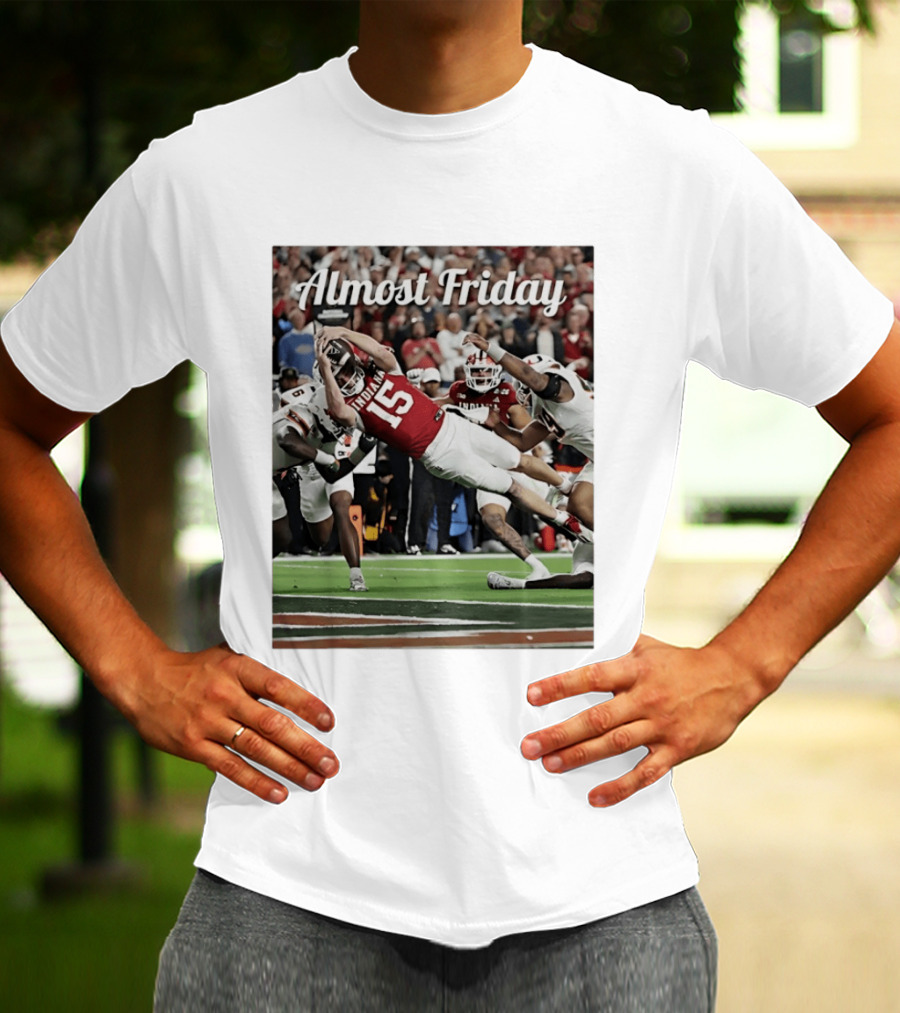 Almost Friday Indiana Hoosiers Touchdown Fernando Mendoza T-Shirt