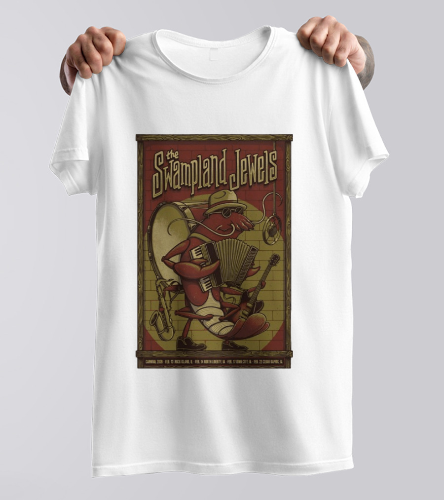 The Swampland Jewels 2026 Tour February Rock Island Davenport North Liberty Iowa City Cedar Rapids T-Shirt