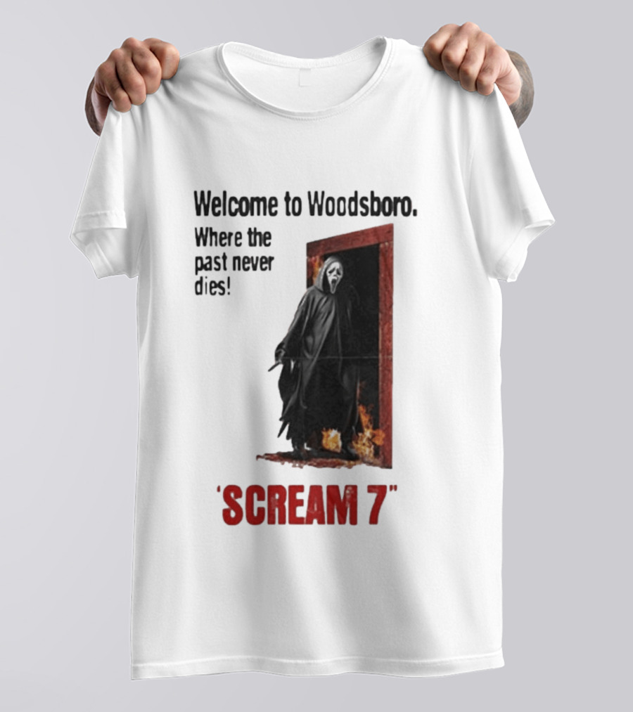 Welcome To Woodsboro Where The Past Never Dies Scream 7 T-Shirt