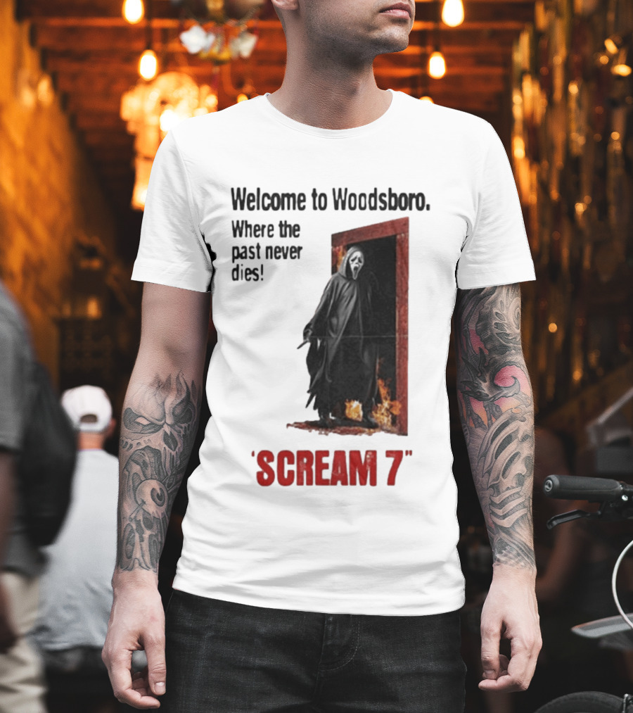 Welcome To Woodsboro Where The Past Never Dies Scream 7 T-Shirt