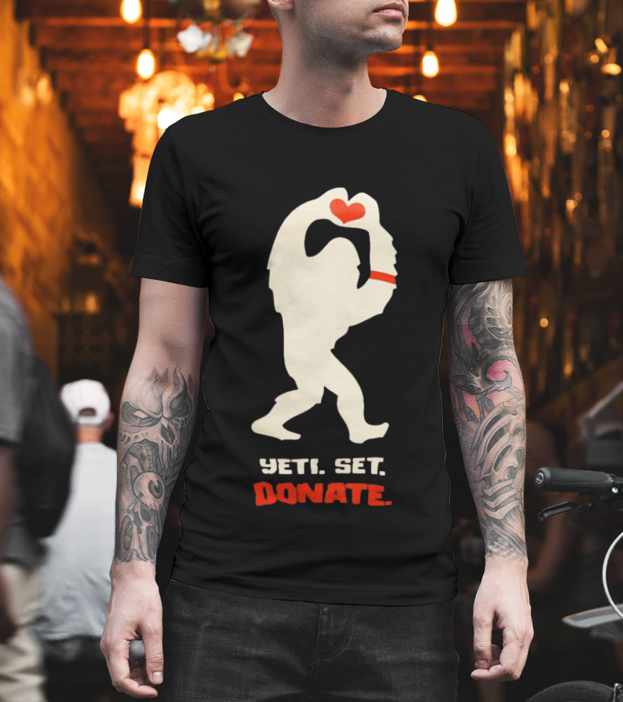 Yeti Set Donate Bigfoot Holding Heart Charity T-Shirt