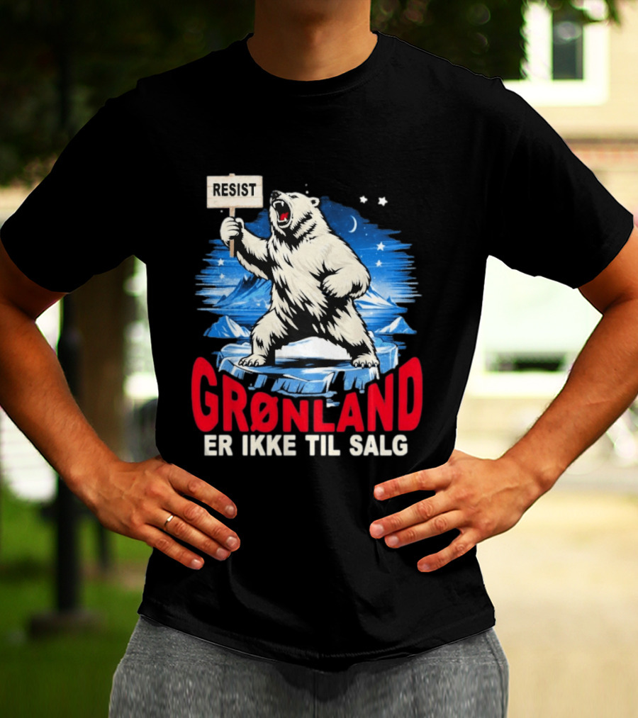 Resist Polar Bear Greenland Er Ikke Til Salg T-Shirt