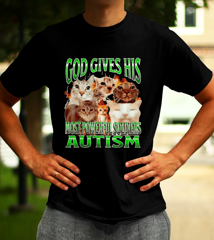 God Gives His Most Powerful Soldiers Autism Cats T-Shirt