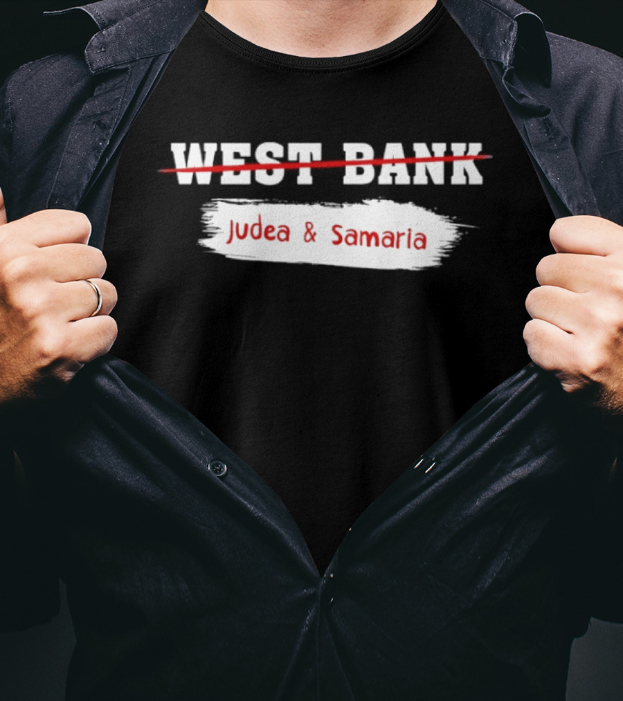 Judea & Samaria Not West Bank Symbolic T-Shirt