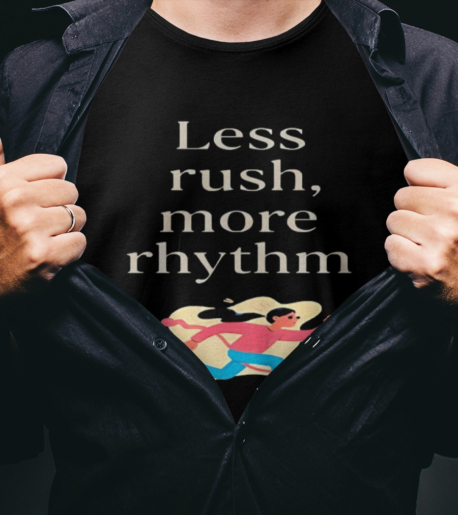 Less Rush More Rhythm Running Woman T-Shirt