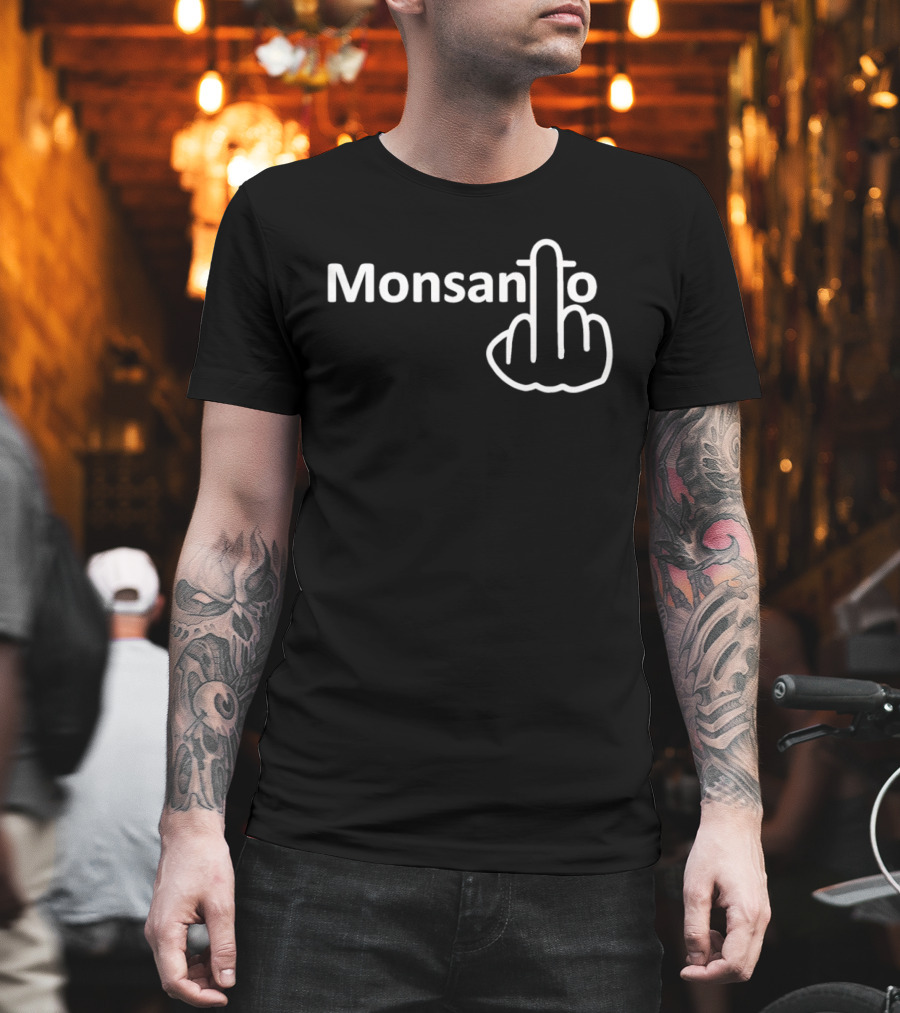 Monsanto Middle Finger Protest T-Shirt