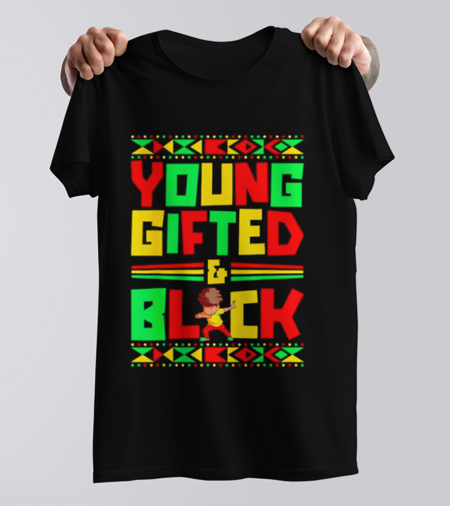 Young Gifted And Black African T-Shirt