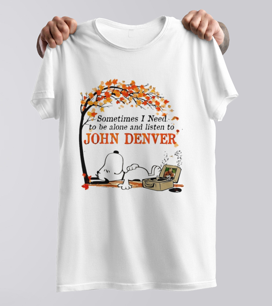 Peanuts Snoopy Sometimes I Need To Be Alone And Listen To John Denver Autumn Tree Scene T-Shirt